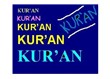 Neden sadece Kur'an?