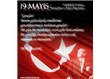 Bu gün 19 Mayıs, toplum olarak boynumuzun borcu