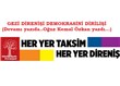 Gezi Direnişi demokrasinin dirilişi