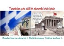 Yunanistan'ı Türkler kurtarırsa...