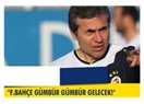 Fenerbahçe, gümbür gümbür geliyor
