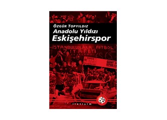 Anadolu Yıldızı: Eskişehirspor