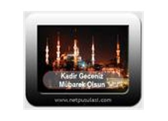 Bin aydan daha hayırlı bir gece : Kadir gecesi