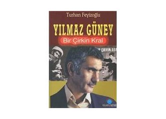 Yılmaz Güney / Bir Çirkin Kral