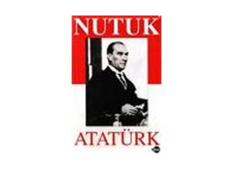 Nutuk'tan / 30 Ağustos Zafer Bayramı Anısına