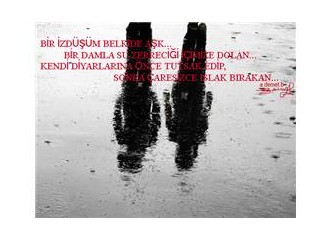 Bu yağmurda yüreğime çarpa çarpa...