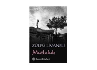 Zülfü Livaneli - Mutluluk