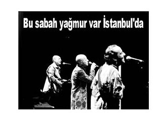 MFÖ: Bu sabah yağmur var İstanbul’da