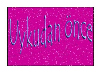 "Uykudan önce"
