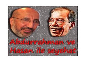 Abdurrahman ve Hasan ile Seyehat