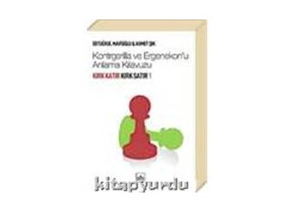 Kontgerilla ve Ergenekonu Anlama Kılavuzu Kırk Katır Kırk Satır 1