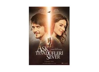 Aşk tesadüfleri sevmeyebilir...