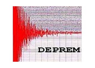 Deprem…