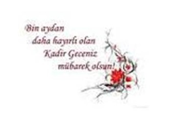 Kadir Geceniz kutlu olsun!