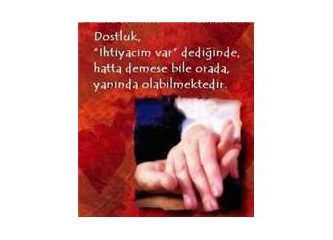 O benim her şeyim!..