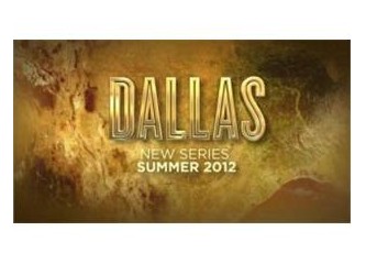 İlk gözağrılarımdan "Dallas" ve hatıralar…