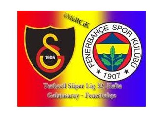 Galatasaray mı, Fenerbahçe mi?
