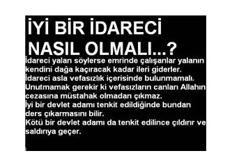 İyi bir idareci nasıl olmalı?