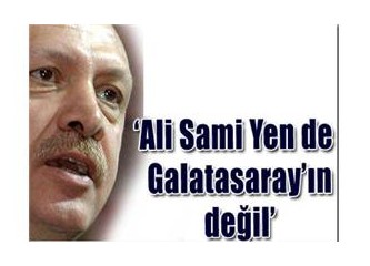 Başbakan’dan Galatasaray’a Uyarı mı, Sitem mi?