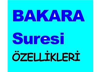 Bakara Suresi'nin özellikleri