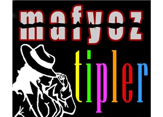 Mafyoz tipler