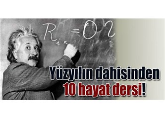 Albert Einstein’dan 10 Hayat Dersi