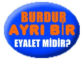 Burdur ayrı bir eyalet mi?
