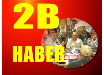 2B taşınmazlarının hak sahipleri bu haberi okusun