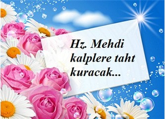 Hz. Mehdi’ye nerede biat edilecek, biat sırasında neler yaşanacak- 1