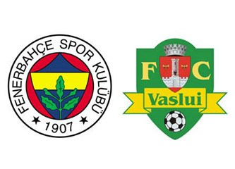 Fenerbahçe Vaslui maçında ne yapmalı?