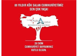 Cumhuriyetimizin 89. kuruluş yıldönümü kutlu olsun