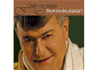 Ferdi Özbeğen vefat etti!