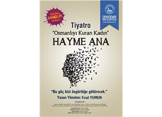 ''Hayme Ana'' Oyunundan sezonun son iki oyunu