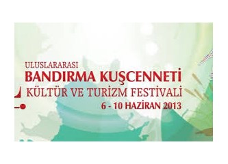 Bandırma Yazıları: Bandırma 24. Kuş Cenneti Festivali.