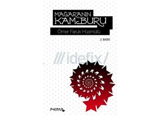 Mağaranın Kamburu (Ömer Faruk Hüsmüllü) İnceleme