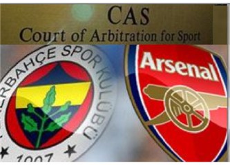 Fenerbahçe, Kadıköy’de Arsenal, Lozan’da CAS sınavında!..