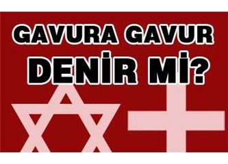Bu gençler 'gavurun dölü' değil; Bunlar bizim çocuklarımızdır!..