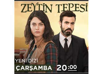Vicdan dizisi yerine Zeytin Tepesi