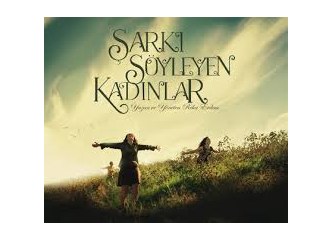 "Şarkı Söyleyen Kadınlar" Kadınlar Günü'ne armağan olsun
