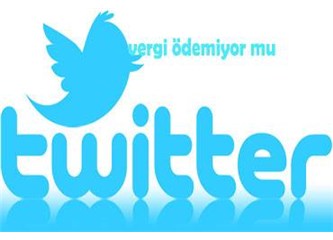 Twitter vergi ödemiyor mu?