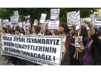 Kadınların gerçek katili Türkiye’deki düzen…
