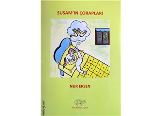 Değerli dostum Nur Ersen'in "Susam'ın Çorapları" isimli masal kitabı Ürün Yayınları'ndan çıktı