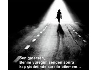 Sen gidersen...