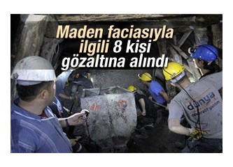 Maden kazasının hesabı sorulmalı