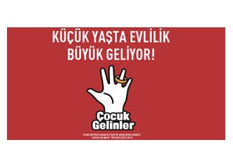 Çocuk gelinlerimiz ve toplumsal gelişmişlik düzeyimiz...