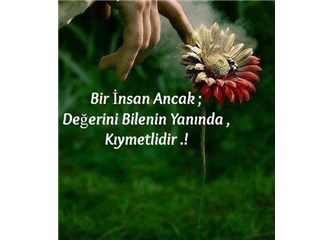 Kime ne kadar değer verilmeli