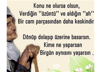 Herkesin nasibi;'Ne ektiyse'...