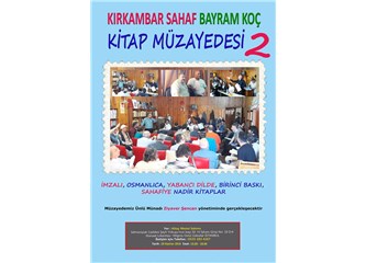 18 Haziran Bayram koç - Ziyaver Şencan Kitap Müzayedesine çok az kaldı
