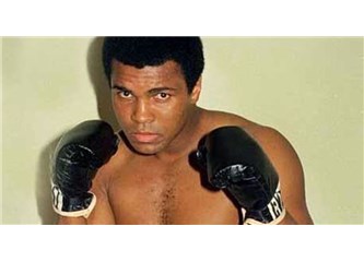 Muhammed Ali Clay'ın ölümün bana anımsattıkları!