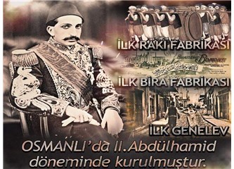 Osmanlı’da ilk rakı fabrikası ve birahane Abdülhamit döneminde açıldı!
